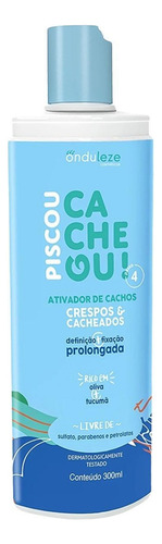Ativador De Cachos Onduleze Cosméticos Piscou Cacheou 300ml